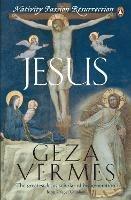 Jesus: Nativity - Passion - Resurrection - Geza Vermes - cover