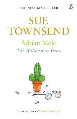 Adrian Mole: The Wilderness Years - Sue Townsend - cover