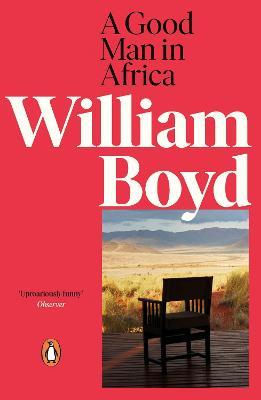 A Good Man in Africa - William Boyd - cover
