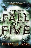 The Fall of Five: Lorien Legacies Book 4 - Pittacus Lore - cover