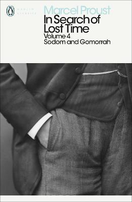 In Search of Lost Time: Volume 4: Sodom and Gomorrah - Marcel Proust - cover