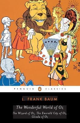 The Wonderful World of Oz: The Wizard of Oz; The Emerald City of Oz; Glinda of Oz - L. Frank Baum - cover