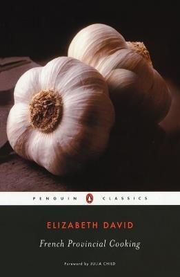 French Provincial Cooking - Elizabeth David - cover