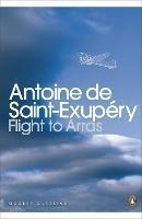 Flight to Arras - Antoine Saint-Exupery - cover