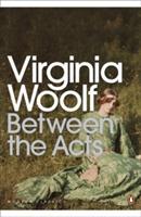 Between the Acts - Virginia Woolf - cover