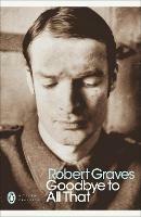 Goodbye to All That - Robert Graves - cover