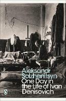 One Day in the Life of Ivan Denisovich - Alexander Solzhenitsyn - cover