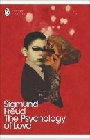 The Psychology of Love - Sigmund Freud - cover