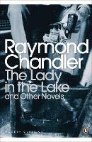 The Lady in the Lake and Other Novels - Raymond Chandler - cover