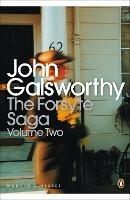 The Forsyte Saga: Volume 2 - John Galsworthy - cover