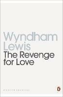 The Revenge for Love - Wyndham Lewis - cover