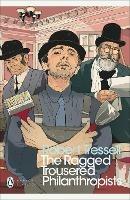 The Ragged Trousered Philanthropists - Robert Tressell - cover
