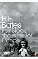 Fair Stood the Wind for France - H. E. Bates - cover