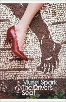 The Driver's Seat - Muriel Spark - cover