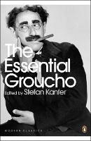 The Essential Groucho: Writings by, for and about Groucho Marx - cover