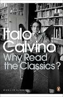 Why Read the Classics? - Italo Calvino - cover