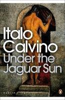 Under the Jaguar Sun - Italo Calvino - cover