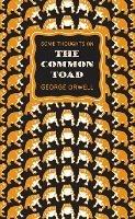 Some Thoughts on the Common Toad - George Orwell - cover