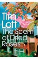 The Scent of Dried Roses: One family and the end of English Suburbia - an elegy
