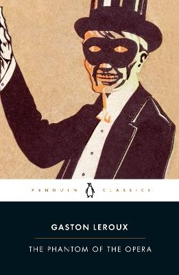 The Phantom of the Opera - Gaston Leroux - cover