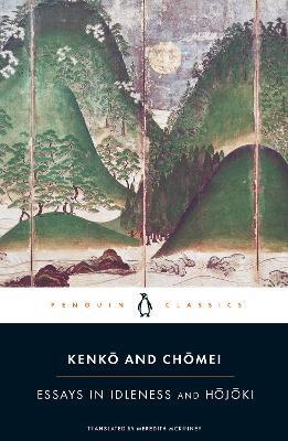 Essays in Idleness: and Hojoki - Kenko,Chomei - cover