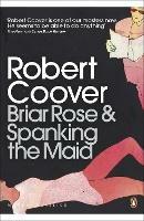 Briar Rose & Spanking the Maid - Robert Coover - cover
