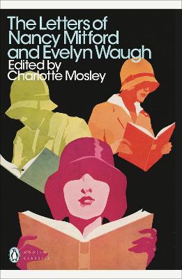The Letters of Nancy Mitford and Evelyn Waugh - Evelyn Waugh,Nancy Mitford - cover
