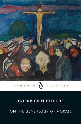 On the Genealogy of Morals - Friedrich Nietzsche - cover