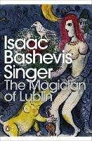 The Magician of Lublin - Isaac Bashevis Singer - cover