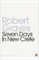 Seven Days in New Crete - Robert Graves - cover