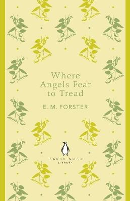 Where Angels Fear to Tread - E. M. Forster - cover