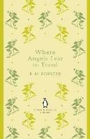 Where Angels Fear to Tread - E. M. Forster - cover