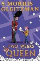 Two Weeks with the Queen - Morris Gleitzman - cover