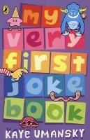 My Very First Joke Book - Kaye Umansky - cover