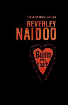 Burn My Heart - Beverley Naidoo - cover