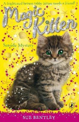 Magic Kitten: Seaside Mystery - Sue Bentley - cover