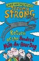 Return of the Hundred-Mile-an-Hour Dog - Jeremy Strong - cover