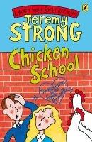 Chicken School - Jeremy Strong - cover