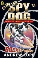Spy Dog: Rocket Rider - Andrew Cope - cover