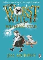 The Worst Witch and The Wishing Star - Jill Murphy - cover
