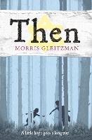 Then - Morris Gleitzman - cover