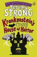 Krankenstein's Crazy House of Horror - Jeremy Strong - cover