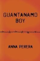 Guantanamo Boy - Anna Perera - cover