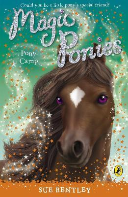 Magic Ponies: Pony Camp - Sue Bentley - cover