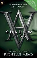 Vampire Academy: Shadow Kiss (book 3) - Richelle Mead - cover