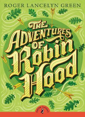 The Adventures of Robin Hood - Roger Lancelyn Green - cover