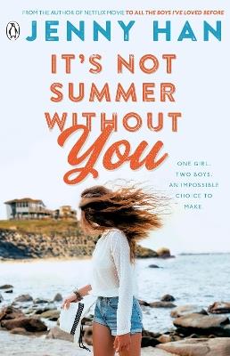 It's Not Summer Without You: Book 2 in the Summer I Turned Pretty Series - Jenny Han - cover