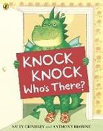 Knock Knock Who's There?