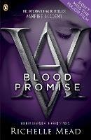 Vampire Academy: Blood Promise (book 4) - Richelle Mead - cover