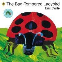 The Bad-tempered Ladybird - Eric Carle - cover